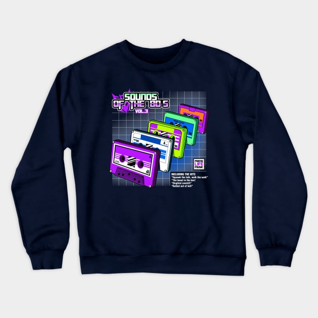 Sounds of the 80s Vol.3 Crewneck Sweatshirt by Pinteezy